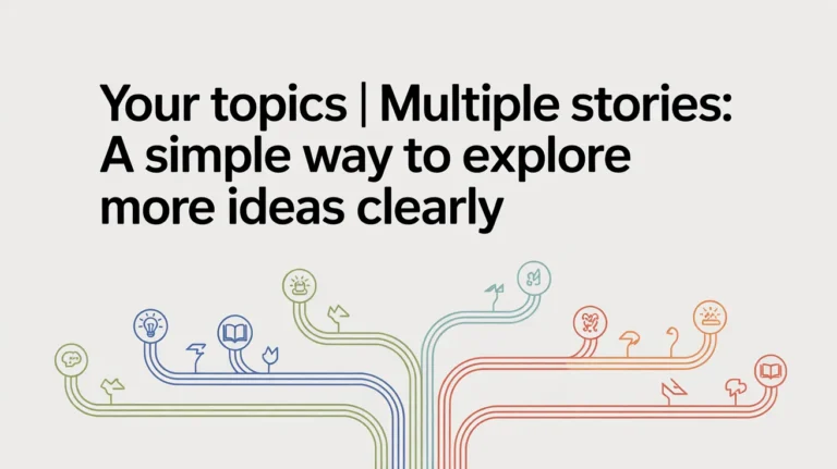 your topics | multiple stories