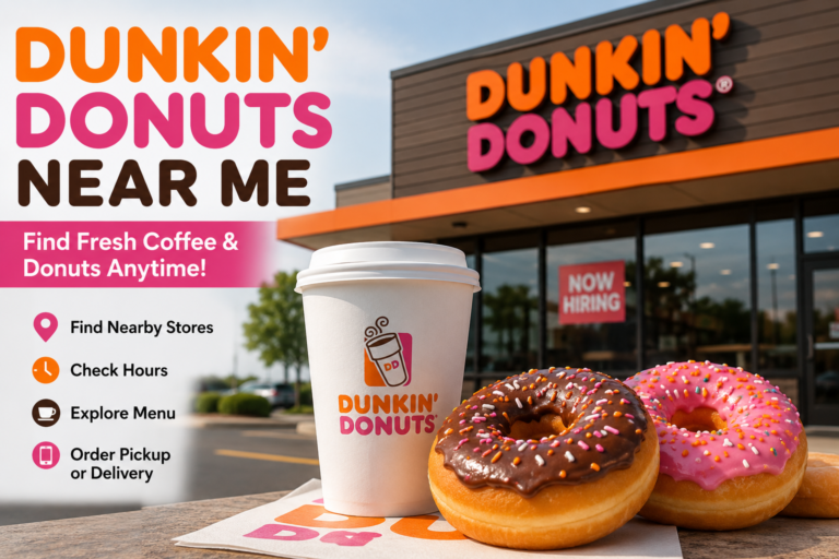 Dunkin' Donuts Near Me